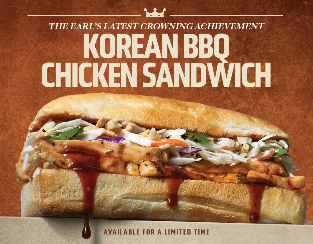 The Earl's latest crowning achievement - Korean BBQ Chicken Sandwich. Available for a limited time
